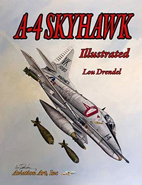 portada A-4 Skyhawk Illustrated (The Illustrated Series of Military Aircraft) (en Inglés)