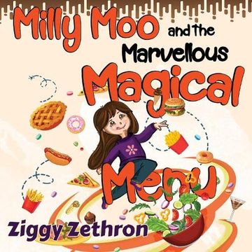 portada Milly moo and the Marvellous Magical Menu (en Inglés)