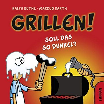 portada Grillen! Soll das so Dunkel? (in German)