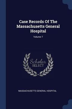 portada Case Records Of The Massachusetts General Hospital; Volume 7