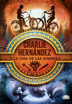 portada Charlie Hernández y la Liga de las Sombras