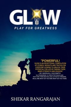 portada Glow: Play For Greatness (en Inglés)