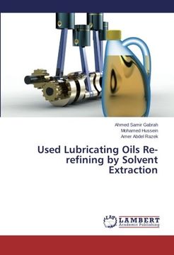 portada Used Lubricating Oils Re-refining by Solvent Extraction