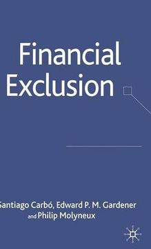 portada Financial Exclusion (Palgrave Macmillan Studies in Banking and Financial Institutions)