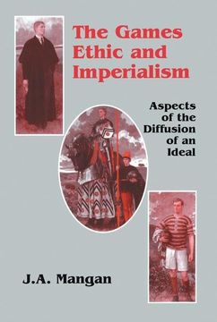 portada The Games Ethic and Imperialism: Aspects of the Diffusion of an Ideal (en Inglés)