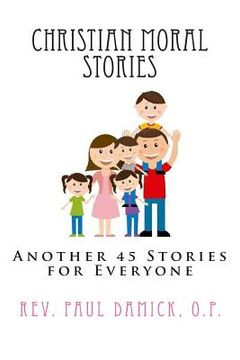 portada Christian Moral Stories: Another 45 Stories for Everyone (en Inglés)