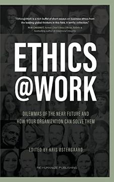 portada Ethics at Work: Dilemmas of the Near Future and how Your Organization can Solve Them (in English)