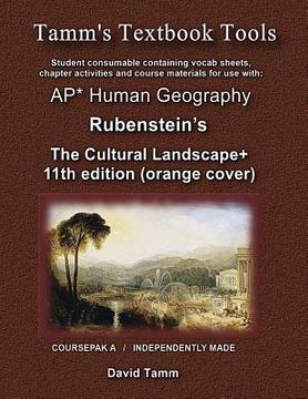 portada The Cultural Landscape 11th edition+ Student Workbook: Relevant Daily Assignments Tailor Made for the Rubenstein Text