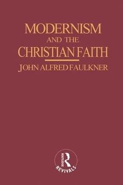 portada Modernism and the Christian Faith (Routledge Revivals) (en Inglés)