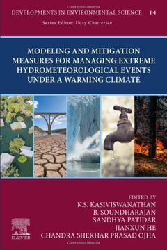 portada Modeling and Mitigation Measures for Managing Extreme Hydrometeorological Events Under a Warming Climate (Volume 14) (Developments in Environmental Science, Volume 14) (in English)