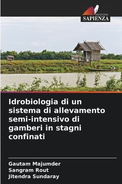 portada Idrobiologia di un sistema di allevamento semi-intensivo di gamberi in stagni confinati (in Italian)