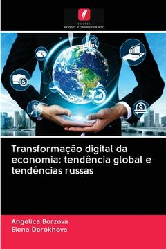 portada Transformação Digital da Economia: Tendência Global e Tendências Russas (en Portugués)