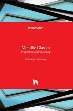 portada Metallic Glasses: Properties and Processing (en Inglés)