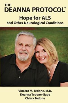 portada The Deanna Protocol(R): Hope For ALS and other Neurological Conditions (en Inglés)