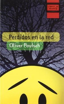 portada Perdidos en la red (Libros de Mochila) (in Spanish)
