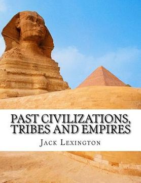 portada Past Civilizations, Tribes and Empires (en Inglés)