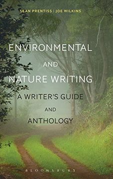 portada Environmental and Nature Writing: A Writer's Guide and Anthology (Bloomsbury Writers' Guides and Anthologies)