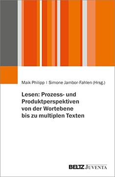 portada Lesen: Prozess- und Produktperspektiven von der Wortebene bis zu Multiplen Texten (en Alemán)