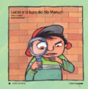 portada 2.lucas y lupa del tio manuel (in Spanish)