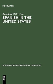 portada Spanish in the United States (Studies in Anthropological Linguistics) 