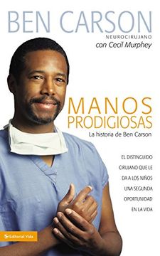 portada Manos Prodigiosas: La Historia de ben Carson (in Spanish)