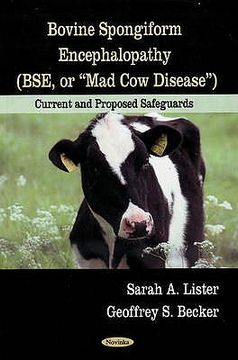 portada bovine spongiform encephalopathy (bse, or, mad cow disease): current and proposed safeguards (en Inglés)
