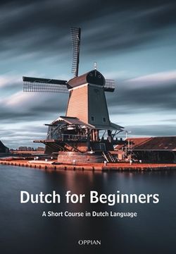 portada Dutch for Beginners: A Short Course in Dutch Language (in Plurilingue)