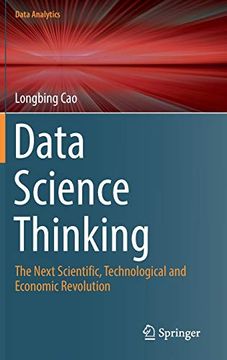 portada Data Science Thinking: The Next Scientific, Technological and Economic Revolution (Data Analytics) (in English)