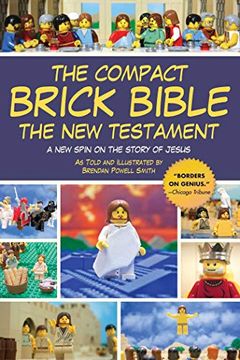 portada The Compact Brick Bible: The new Testament: A new Spin on the Story of Jesus (in English)