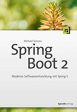 portada Spring Boot 2: Moderne Softwareentwicklung mit Spring 5 (in German)