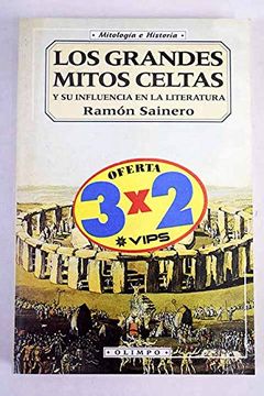 portada Los Grandes Mitos Celtas y su Influencia en la Literatura (in Spanish)