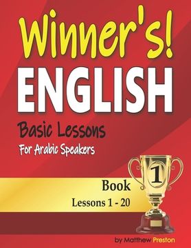 portada Winner's English - Basic Lessons For Arabic Speakers - Book 1: Lessons 1 - 20