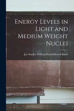 portada Energy Levels in Light and Medium Weight Nuclei