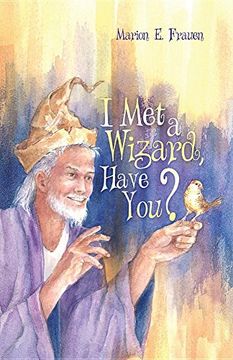 portada I Met a Wizard, Have You?