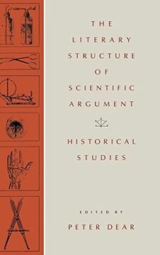 portada The Literary Structure of Scientific Argument: Historical Studies (in English)