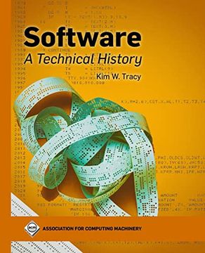 portada Software: A Technical History (Acm Books) (en Inglés)