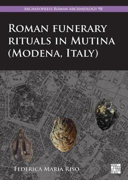 portada Roman Funerary Rituals in Mutina (Modena, Italy) (in English)