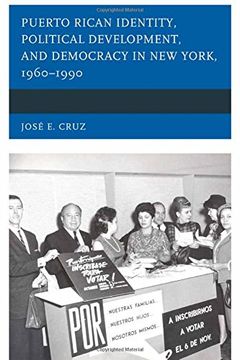 portada Puerto Rican Identity, Political Development, and Democracy in New York, 1960–1990