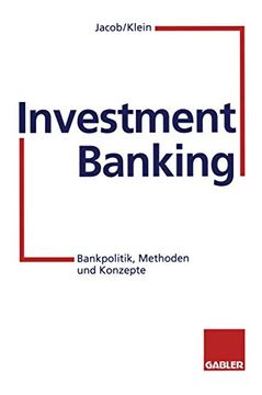 portada Investment Banking: Bankpolitik, Methoden Und Konzepte (en Alemán)