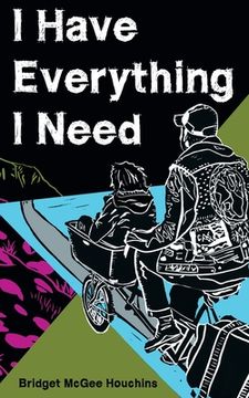 portada I Have Everything I Need (en Inglés)
