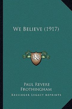 portada we believe (1917) (en Inglés)