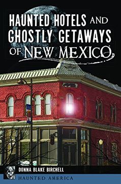 portada Haunted Hotels and Ghostly Getaways of new Mexico (Haunted America) (in English)