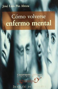 portada Cómo Volverse Enfermo Mental (in Spanish)
