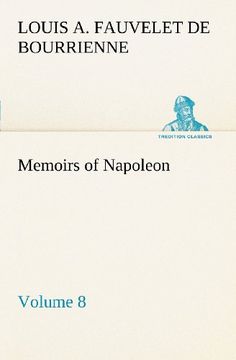 memoirs of napoleon - volume 08 (en Inglés)