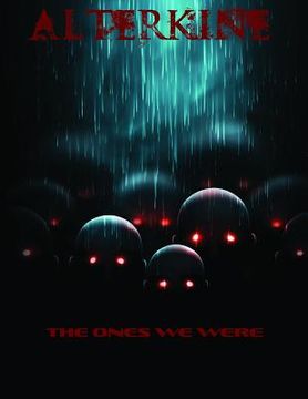 portada Alterkine: The Ones We Were (in English)