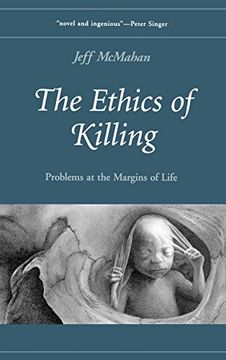 portada The Ethics of Killing: Problems at the Margins of Life (en Inglés)