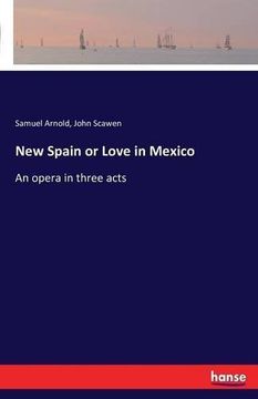 portada New Spain or Love in Mexico