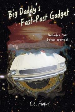 portada Big Daddy's Fast-Past Gadget (in English)
