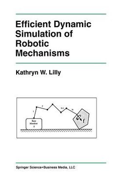 portada Efficient Dynamic Simulation of Robotic Mechanisms (in English)