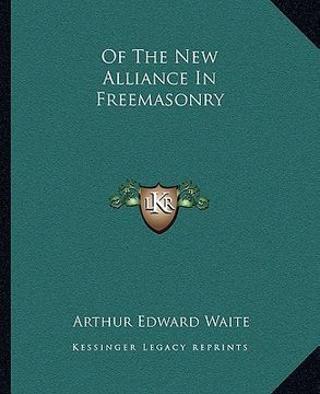 portada of the new alliance in freemasonry (en Inglés)
